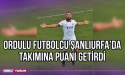 Ordulu Futbolcu Şanlıurfa'da Takımına Puanı Getirdi