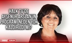 Halk TV'de ayşenur arslan'ın programı neden yok kaldırıldı mı?