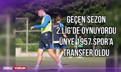 Geçen Sezon 2.Lig'de Oynuyordu Ünye 1957 Spor'a Transfer Oldu