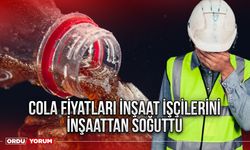 Cola fiyatları inşaat işçilerini inşaattan soğuttu