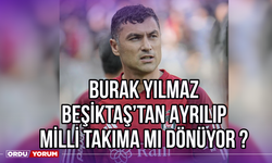 Burak Yılmaz Beşiktaş’tan Ayrılıp Milli Takıma mı Dönüyor ?