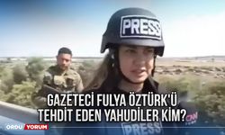 Gazeteci Fulya Öztürk'ü tehdit eden yahudiler kim?