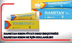 Hametan krem fiyatı 2023 (Reçetesiz)  Hametan krem ne için kullanılır?