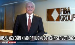 Hüsnü Özyeğin kimdir? Hüsnü Özyeğin serveti 2023