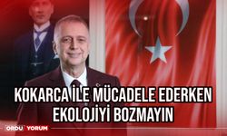 Kokarca ile mücadele ederken ekolojiyi bozmayın