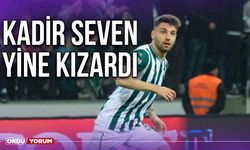 Kadir Seven Yine Kızardı