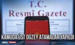 Kamuda üst düzey atamalar yapıldı