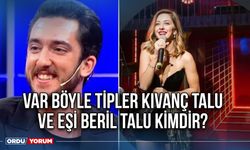 Var böyle tipler Kıvanç Talu ve eşi Beril Talu kimdir?