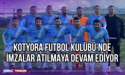 Kotyora Futbol Kulübü'nde İmzalar Atılmaya Devam Ediyor