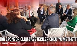 OBB Sponsor oldu gazeteciler Ordu’yu methetti