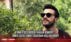 Ömer dizisindeki Hakan kimdir? Ömer dizisi Emre Taşkıran kaç yaşında?