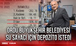 Ordu büyükşehir belediyesi su sayacı için depozito istedi