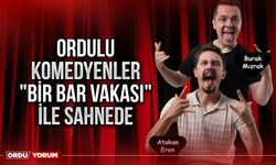 Ordulu komedyenler "Bir Bar Vakası" ile sahnede