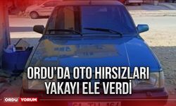 Ordu’da oto hırsızları yakayı ele verdi