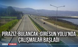 Piraziz-Bulancak-Giresun Yolu'nda Çalışmalar Başladı