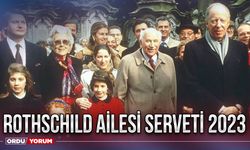 Rothschild ailesi serveti 2023