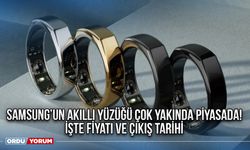 Samsung’un akıllı yüzüğü çok yakında piyasada! İşte fiyatı ve çıkış tarihi