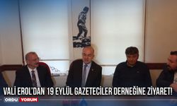 Vali Erol’dan 19 Eylül Gazeteciler Derneğine ziyaret!