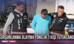 Kurşunlanma olayına yönelik 1 kişi tutuklandı