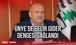 Ünye’de gelir gider dengesi sağlandı