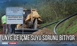 Ünye’de içme suyu sorunu bitiyor