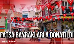 Fatsa bayraklarla donatıldı