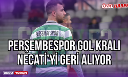 Perşembespor Gol Kralı Necati'yi Geri Alıyor