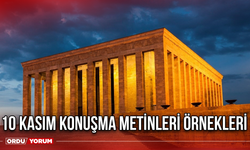 10 Kasım Konuşma Metinleri Örnekleri - 2023