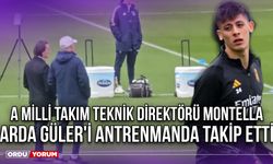 A Milli Takım Teknik Direktörü Montella, Arda Güler'i Antrenmanda Takip Etti