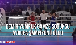 Demir Yumruk Gamze Soğuksu Avrupa Şampiyonu Oldu