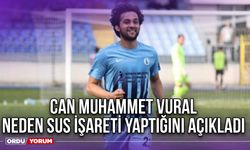 Can Muhammet Vural Neden Sus İşareti Yaptığını Açıkladı