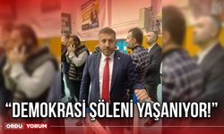 “Demokrasi şöleni yaşanıyor!”