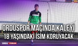 Orduspor Maçında Kaleyi 18 Yaşındaki İsim Koruyacak