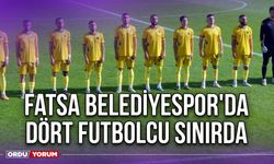 Fatsa Belediyespor'da Dört Futbolcu Sınırda