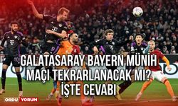 Galatasaray Bayern Münih maçı tekrarlanacak mı? İşte cevabı