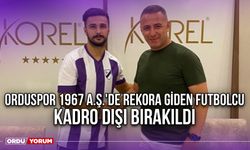 Orduspor 1967 A.Ş.'de Rekora Giden Futbolcu Kadro Dışı Bırakıldı