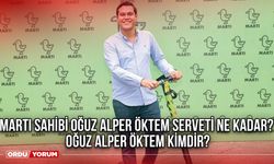 Martı Sahibi Oğuz Alper Öktem serveti ne kadar? Oğuz Alper Öktem kimdir? 2024