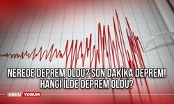 Nerede deprem oldu? Son dakika deprem! Hangi ilde deprem oldu?