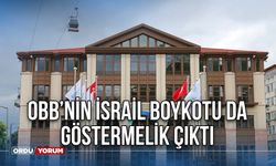 OBB’nin İsrail boykotu da göstermelik çıktı