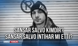 Sansar Salvo kimdir? Sansar Salvo intihar mı etti? Ekincan Arslan kimdir?