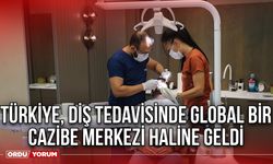 Türkiye, diş tedavisinde global bir cazibe merkezi haline geldi