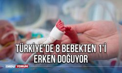 Türkiye'de 8 bebekten 1'İ erken doğuyor