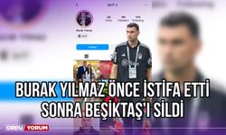 Burak Yılmaz Önce İstifa Etti, Sonra Beşiktaş'ı Sildi