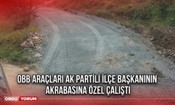 OBB araçları Ak Partili İlçe Başkanının Akrabasına özel çalıştı