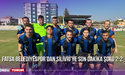 Fatsa Belediyespor’dan Silivri’ye Son Dakika Şoku 2-2