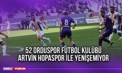 52 Orduspor Futbol Kulübü, Artvin Hopaspor İle Yenişemiyor