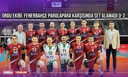 Ordu Ekibi, Fenerbahçe Parolapara Karşısında Set Alamadı 0-3