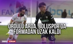 Ordulu Arda, Boluspor'da Formadan Uzak Kaldı