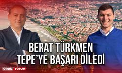 Berat Türkmen Tepe’ye başarı diledi