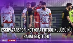 Eskipazarspor, Kotyora Futbol Kulübü'nü Rahat Geçti 3-0